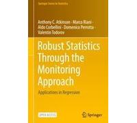 Robust Statistics Through The Monitoring Approach