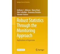 Robust Statistics Through the Monitoring Approach: Applications in Regression