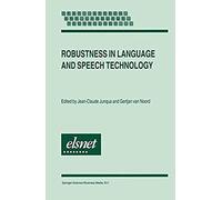 Robustness In Language And Speech Technology