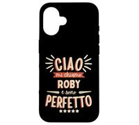 Roby Roberto Idea Regalo Personalizzata Nome Divertente Coque pour iPhone 16