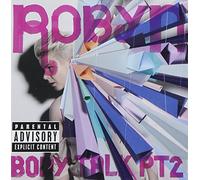 Robyn - Body Talk Pt.2 [Import]