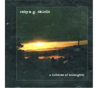 Robyn G. Shiels - A Lifetime of Midnights [Import]