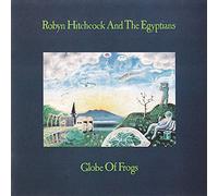 Robyn Hitchcock & Egyptians - Globe of Frogs