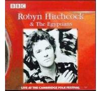 Robyn Hitchcock & Egyptians - Live at the Cambridge Folk Fes