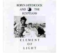 Robyn Hitchcock - Robyn Hitchcock & The Egyptians-Element of Light (UK Import)