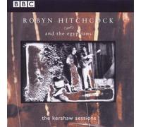 Robyn Hitchcock & The Egyptians - Kershaw Sessions