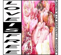 Maluca, Robyn & La Bagatelle Magique – Love Is Free – CD – EP