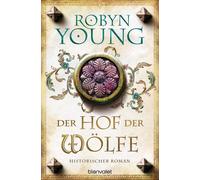 Robyn Young Nina Der Hof der Wölfe: Historischer Roman (Jack Wynter, Ba (Poche)