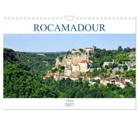 ROCAMADOUR Village (Calendrier mural 2027 DIN A4 vertical), CALVENDO calendrier mensuel: La cité religieuse et le village de Rocamadour