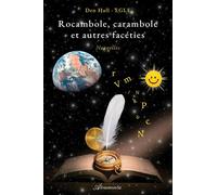 Rocambole, carambole et autres facéties - Den Hall - Atramenta - broché - Nouvelles