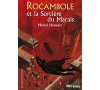 ROCAMBOLE ET LA SORCIERE DU MARAIS