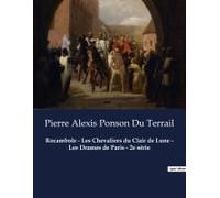 Rocambole - Les Chevaliers Du Clair De Lune - Les Drames De Paris - 2e Série