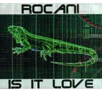 Rocani - is It Love [Import]