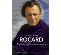 Rocard Une biographie internationale - Vincent Duclert - Passés Composés - broché - Essai