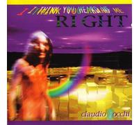 Rocchi, Claudio - I Think You Heard Me Righ [Import]