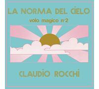 Rocchi Claudio - La Norma Del Cielo (Volo Magico Vol.2)(140 Gr.Gatefold Sleeve)