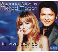 Rocci,Rosanna & Morgan,Michael - IO Vivo per Te [Import]
