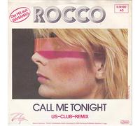 Rocco - Call me tonight (US-Club-Remix) - Love is a lie