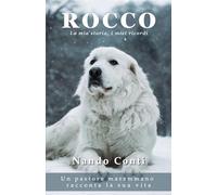 ROCCO: La mia storia, i miei ricordi