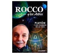 ROCCO REMO Y LOS ASTROS: PLUTÓN