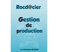 Rocdacier Gestion de production