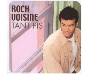 Roch Voisine - Tant Pis [Import]
