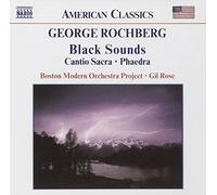 Rochberg George - Orchestral Music-Black Sounds, Cantio Sacra. [Import]