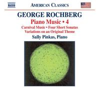 Rochberg – Musique pour piano Vol. 4 – NAXOS