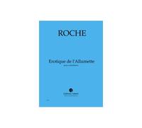 Roche - Erotique De L'allumette - Contrebasse