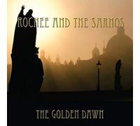 Rochee and the Sarnos - The Golden Dawn