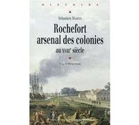 Rochefort arsenal des colonies Pur (Auteur)