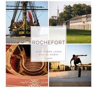 Rochefort - beau livre - LECRU JEAN-ANDRE - R - Geste - relié - Beau livre