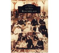 Rochelais (Pays) - Y. Le Dret - Nouvelles Editions Sutton - broché - Beau livre