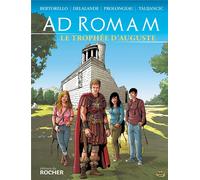 ROCHER Ad romam - Le trophée d'Auguste