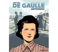 ROCHER Geneviève de Gaulle - Anthonioz