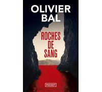 Roches de sang - Olivier Bal - Pocket - Poche - Roman