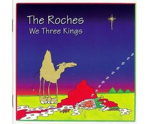 Roches - We Three Kings