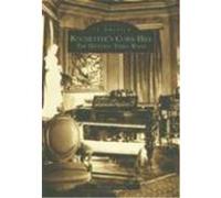 Rochester's Corn Hill: The Historic Third Ward Leavy, Michael (Auteur)