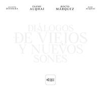Rocio Marquez - Dialogos de Viejos Y Nuevos Sones