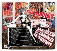 Rock-A-Hulas – Bad Seed is Coming to Town