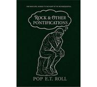 Rock and Other Pontifications - Pop E T Roll - Pop E T Roll - ebook (ePub) - Livre