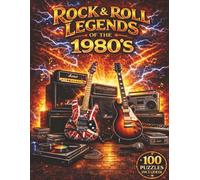 Rock and Roll Legends of the 1980s Word Search Puzzle Book for Adults and Seniors: 100 Word Search Puzzles Celebrating the Greatest Bands, Legendary Front men, and Iconic Hits of the 1980s