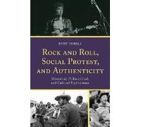Rock And Roll, Social Protest, And Authenticity