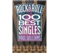 Rock and Roll the 100 Best Singles Cindy Lee Berryhill, Paul Williams (Auteur)