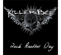 Killer Bee - Rock Another Day
