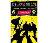 Rock Around The Clock: Una Breve Historia Del Rock N Roll (Spanish Edition)