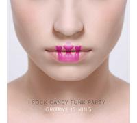 Rock Candy Funk Party – Groove Is King – CD + DVD – Digipack – Universal Music Group