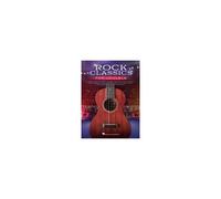 Rock Classics For Ukulele: 21 Songs Arranged With Melody, Lyrics And Chord Diagrams