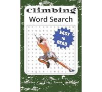 Rock Climbing & Bouldering Word Search Activity Book: Word Searches with easy-to-Read Print about Rock Climbing, Bouldering, Top-Roping and More | 6x9 ... Gift for Vacations, Holidays and Free Times |