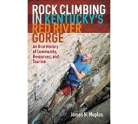 Rock Climbing In Kentucky's Red River Gorge